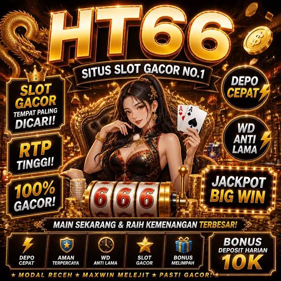 HT66 - ht66 Portal Resmi Game Kasino dengan Link Daftar dan Akses Alternatif